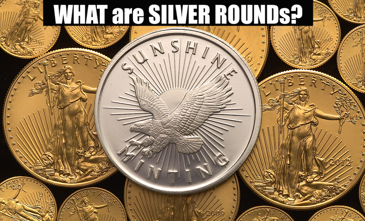 What are Silver Rounds?
